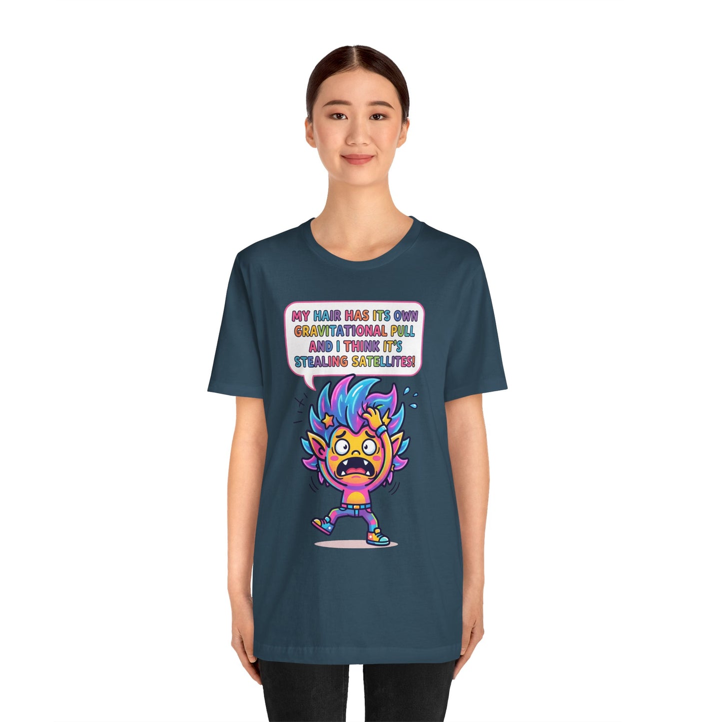 Cosmic Colorful Graphic Tee — "My Hair Has Its Own Gravitational Pull" T-Shirt