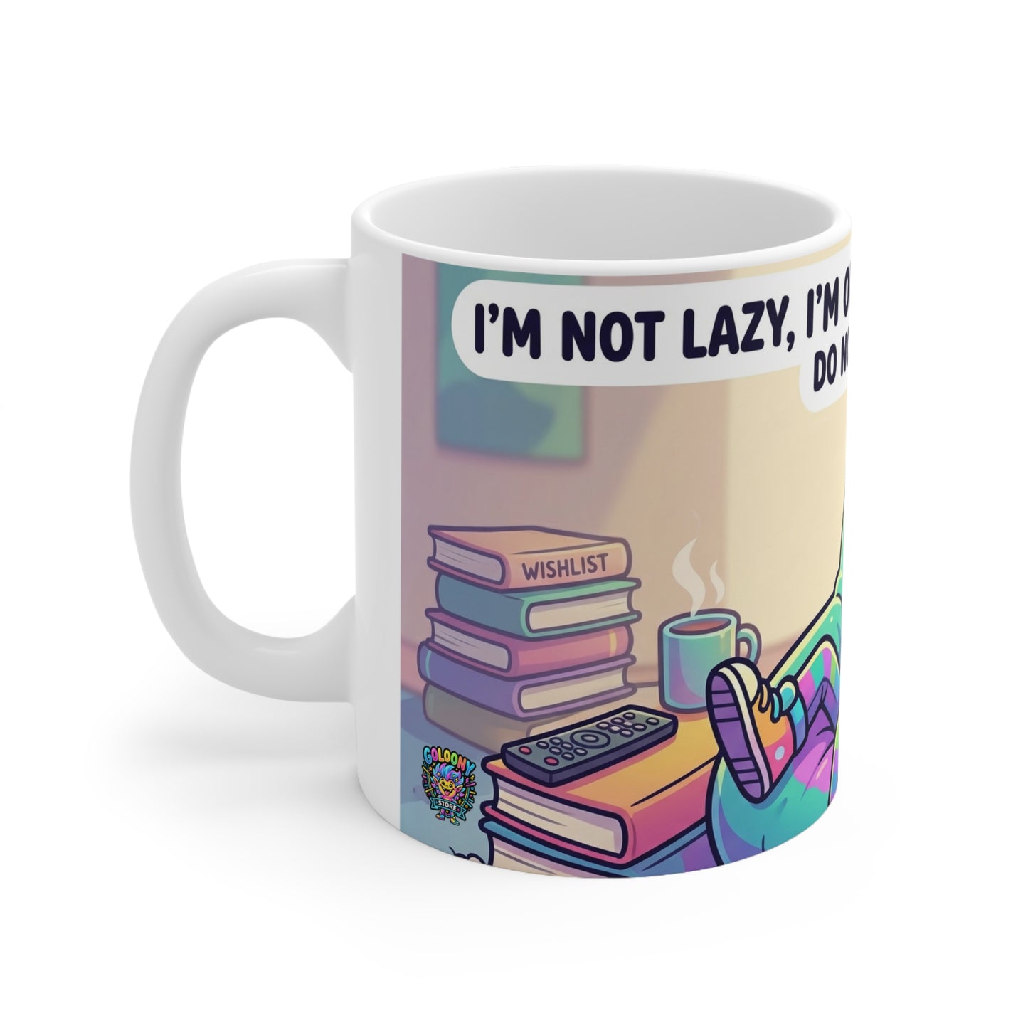 Coffee Mug - "I'm Not Lazy, I'm On Energy-Saving Mode" Cute Relaxing Mug