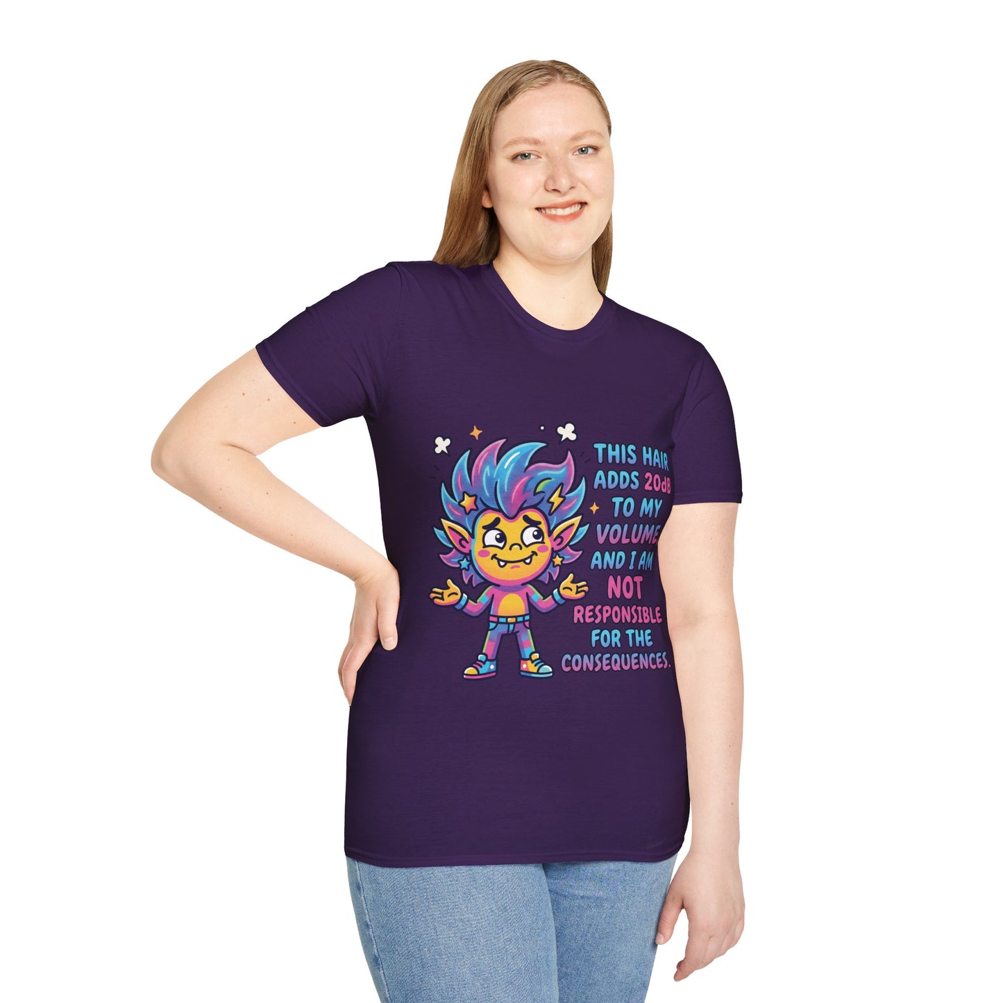 T-Shirt — "This Hair Adds 20dB to My Volume" Colorful Graphic Tee