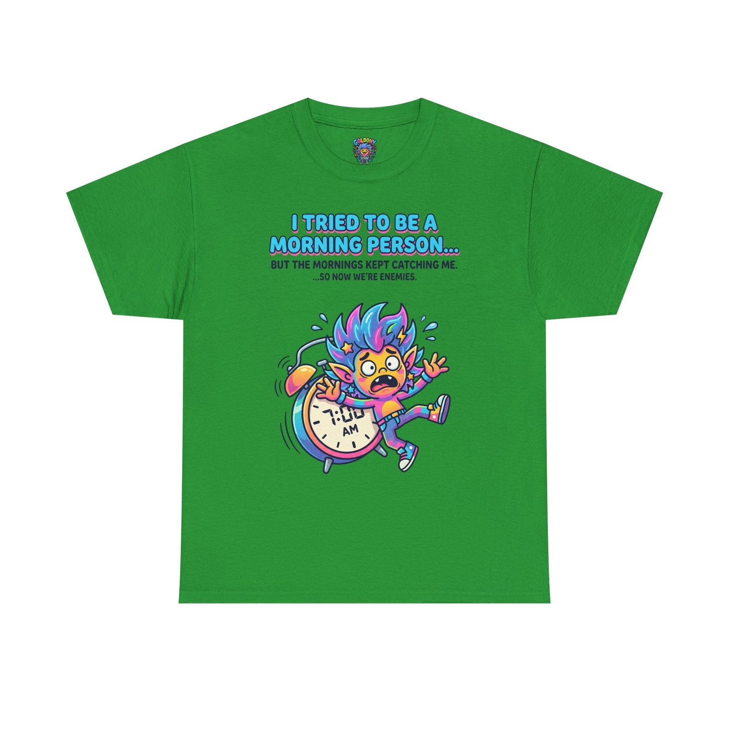 Morning Funny T‑Shirt — "I Tried To Be A Morning Person..." Graphic Tee