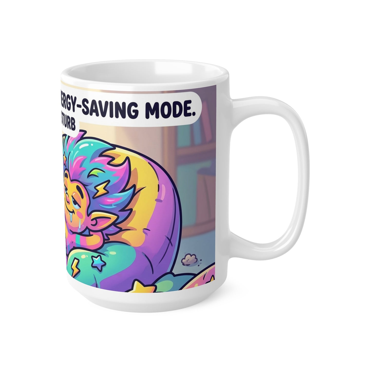 Coffee Mug - "I'm Not Lazy, I'm On Energy-Saving Mode" Cute Relaxing Mug