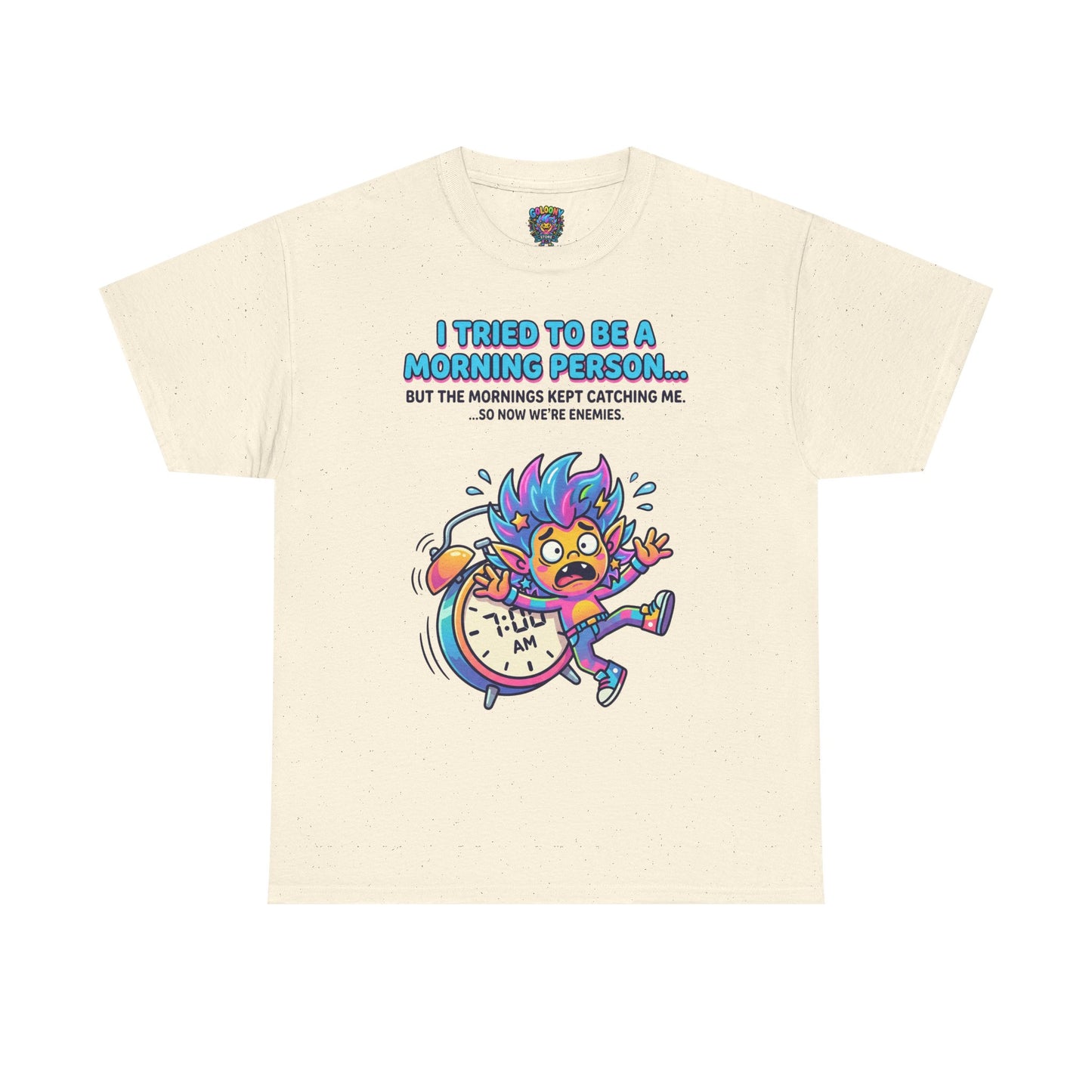 Morning Funny T‑Shirt — "I Tried To Be A Morning Person..." Graphic Tee