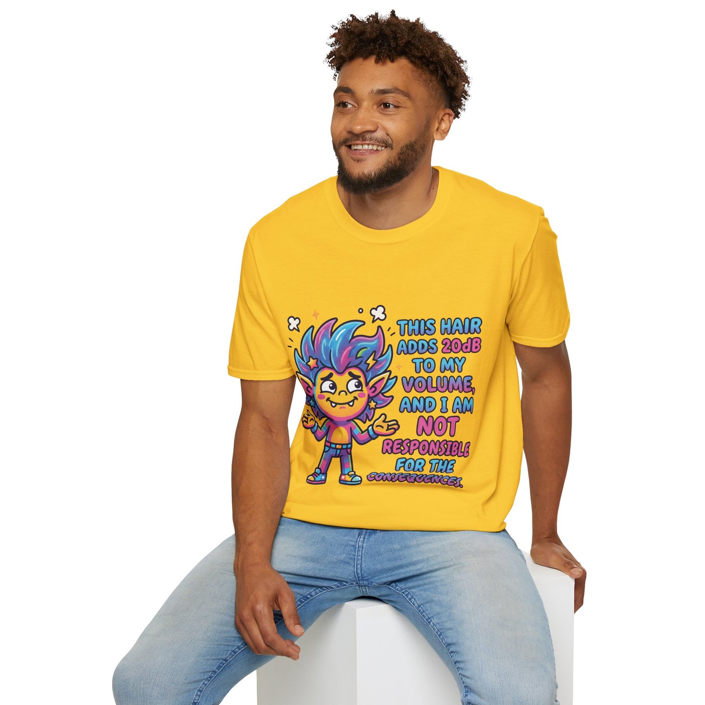 T-Shirt — "This Hair Adds 20dB to My Volume" Colorful Graphic Tee
