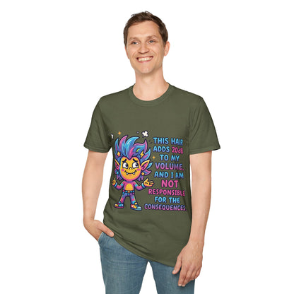 T-Shirt — "This Hair Adds 20dB to My Volume" Colorful Graphic Tee