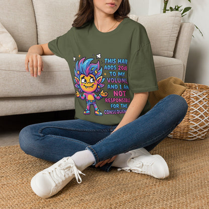 T-Shirt — "This Hair Adds 20dB to My Volume" Colorful Graphic Tee