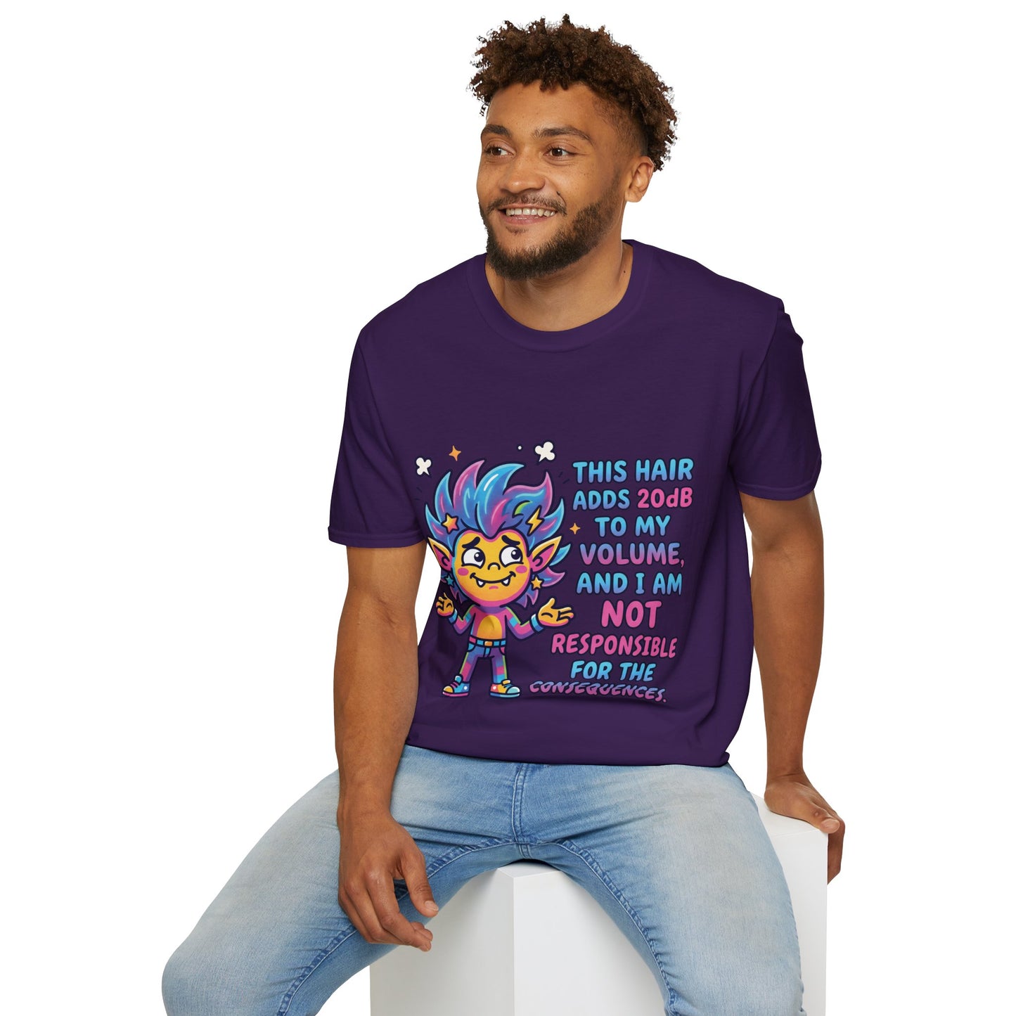 T-Shirt — "This Hair Adds 20dB to My Volume" Colorful Graphic Tee