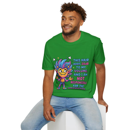 T-Shirt — "This Hair Adds 20dB to My Volume" Colorful Graphic Tee