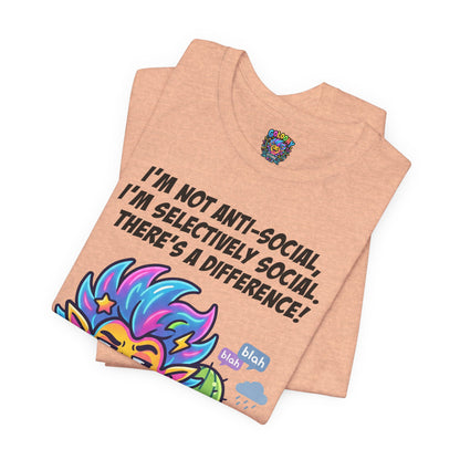 Selective Social T‑Shirt — Cute "I’m Not Anti‑Social, I’m Selectively Social" Tee