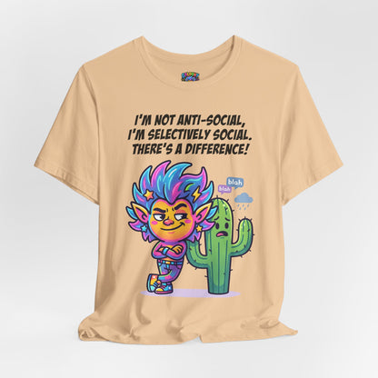 Selective Social T‑Shirt — Cute "I’m Not Anti‑Social, I’m Selectively Social" Tee