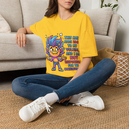T-Shirt — "This Hair Adds 20dB to My Volume" Colorful Graphic Tee