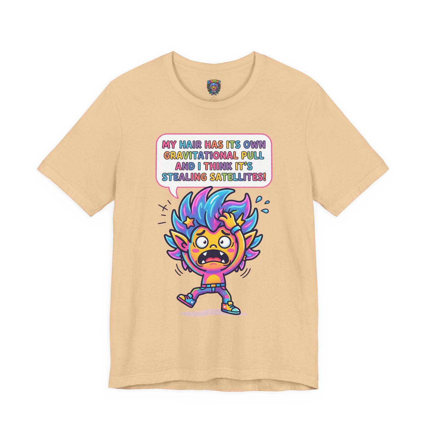 Cosmic Colorful Graphic Tee — "My Hair Has Its Own Gravitational Pull" T-Shirt