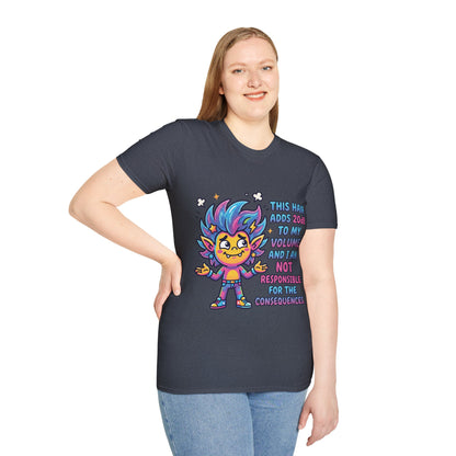 T-Shirt — "This Hair Adds 20dB to My Volume" Colorful Graphic Tee