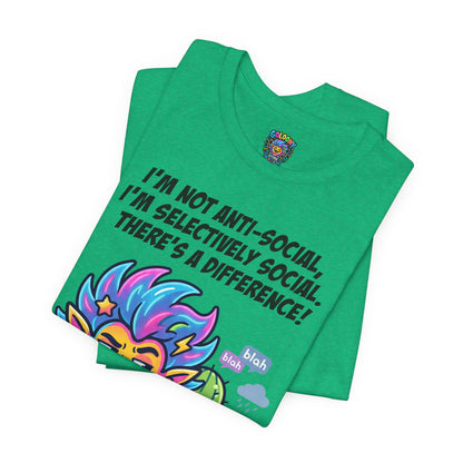Selective Social T‑Shirt — Cute "I’m Not Anti‑Social, I’m Selectively Social" Tee