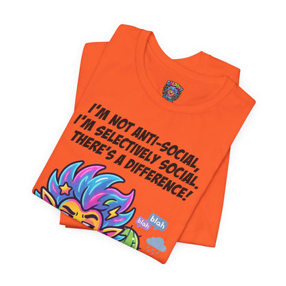 Selective Social T‑Shirt — Cute "I’m Not Anti‑Social, I’m Selectively Social" Tee