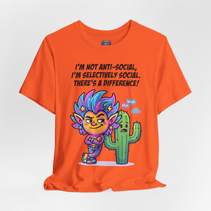 Selective Social T‑Shirt — Cute "I’m Not Anti‑Social, I’m Selectively Social" Tee