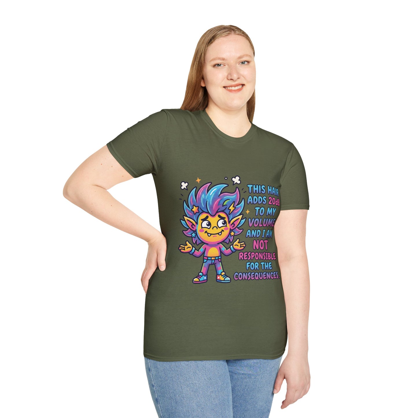 T-Shirt — "This Hair Adds 20dB to My Volume" Colorful Graphic Tee