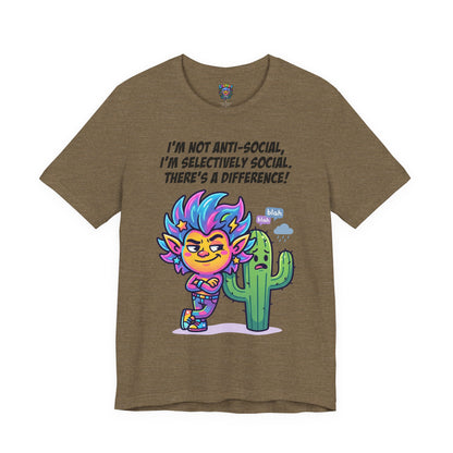 Selective Social T‑Shirt — Cute "I’m Not Anti‑Social, I’m Selectively Social" Tee