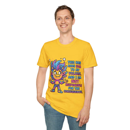 T-Shirt — "This Hair Adds 20dB to My Volume" Colorful Graphic Tee