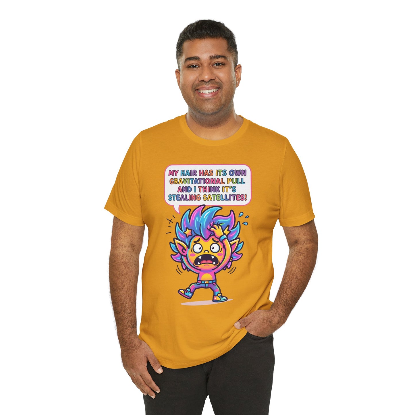Cosmic Colorful Graphic Tee — "My Hair Has Its Own Gravitational Pull" T-Shirt