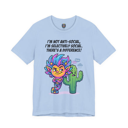 Selective Social T‑Shirt — Cute "I’m Not Anti‑Social, I’m Selectively Social" Tee