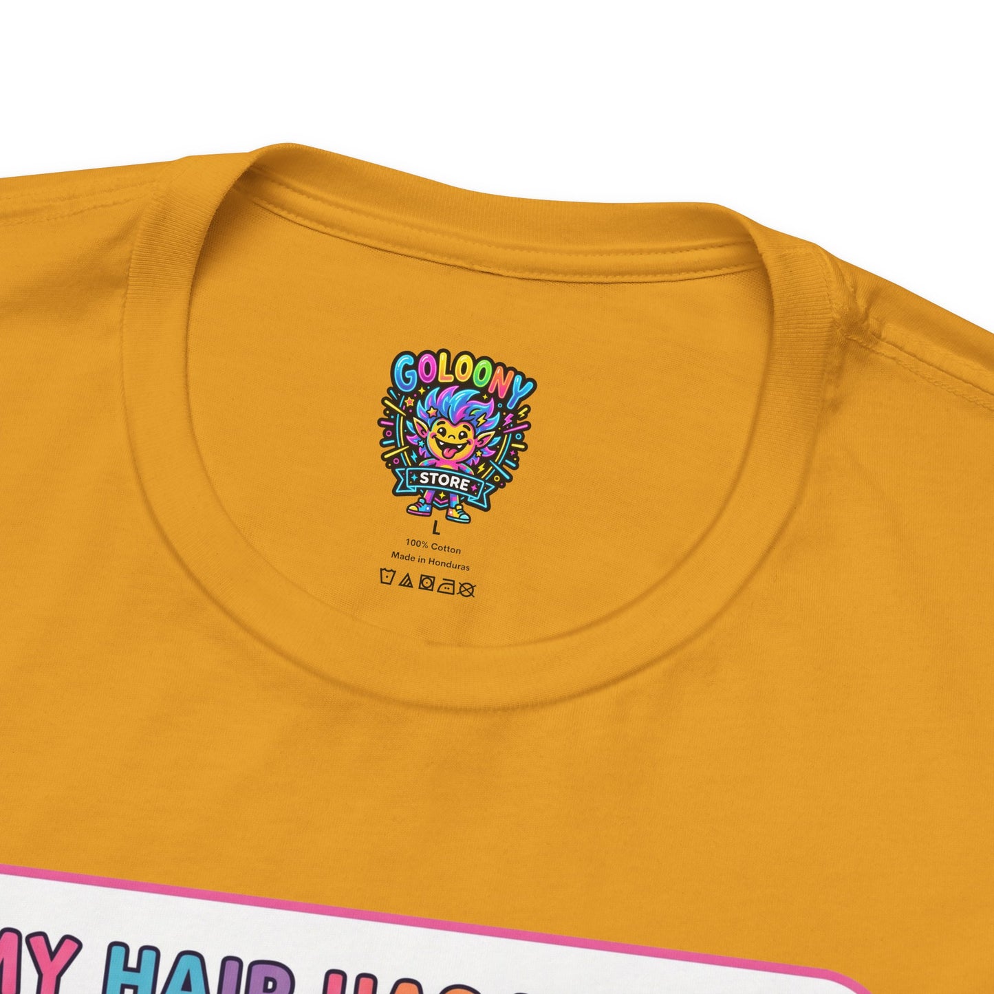 Cosmic Colorful Graphic Tee — "My Hair Has Its Own Gravitational Pull" T-Shirt
