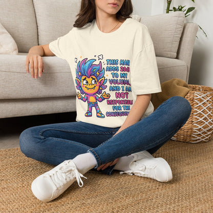 T-Shirt — "This Hair Adds 20dB to My Volume" Colorful Graphic Tee