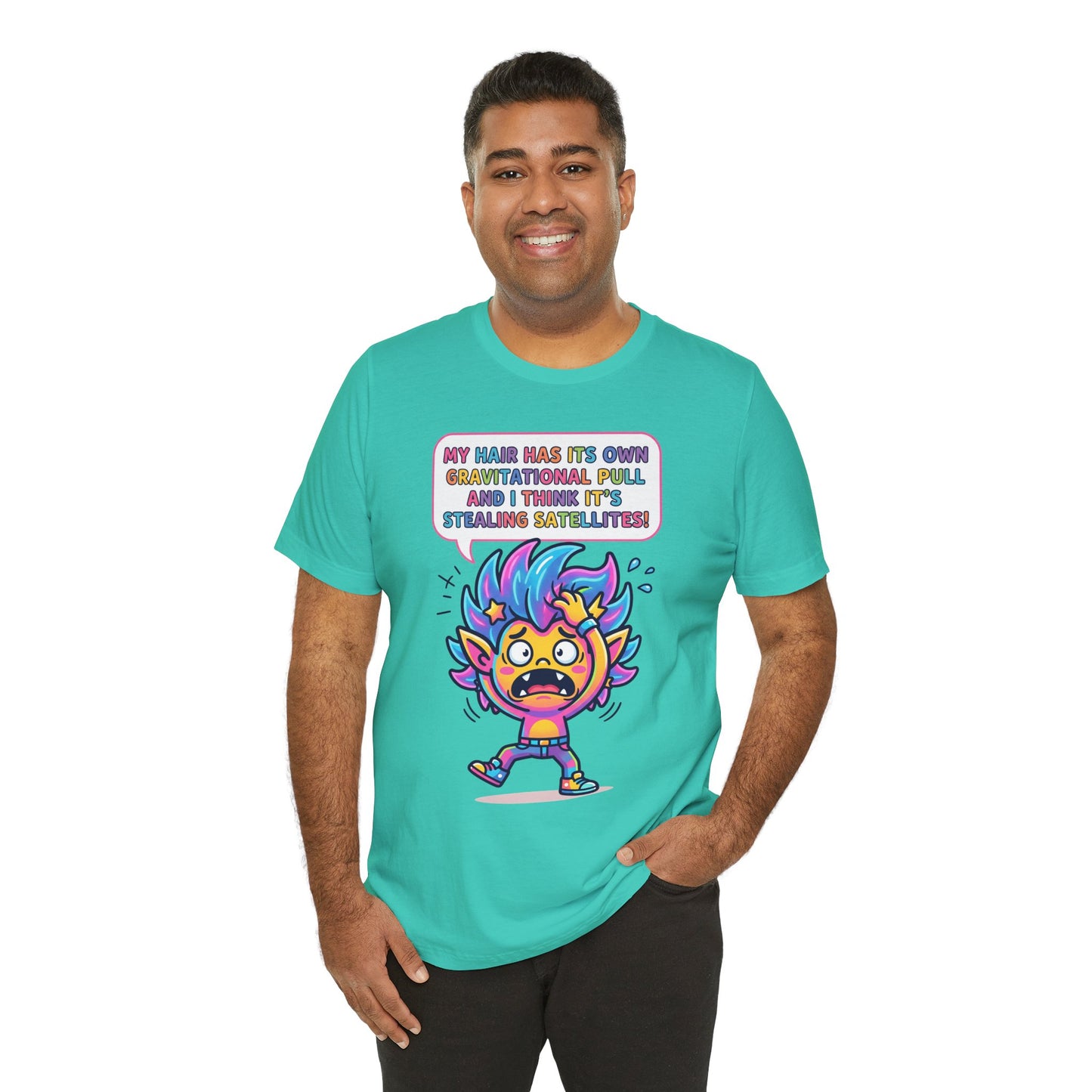 Cosmic Colorful Graphic Tee — "My Hair Has Its Own Gravitational Pull" T-Shirt