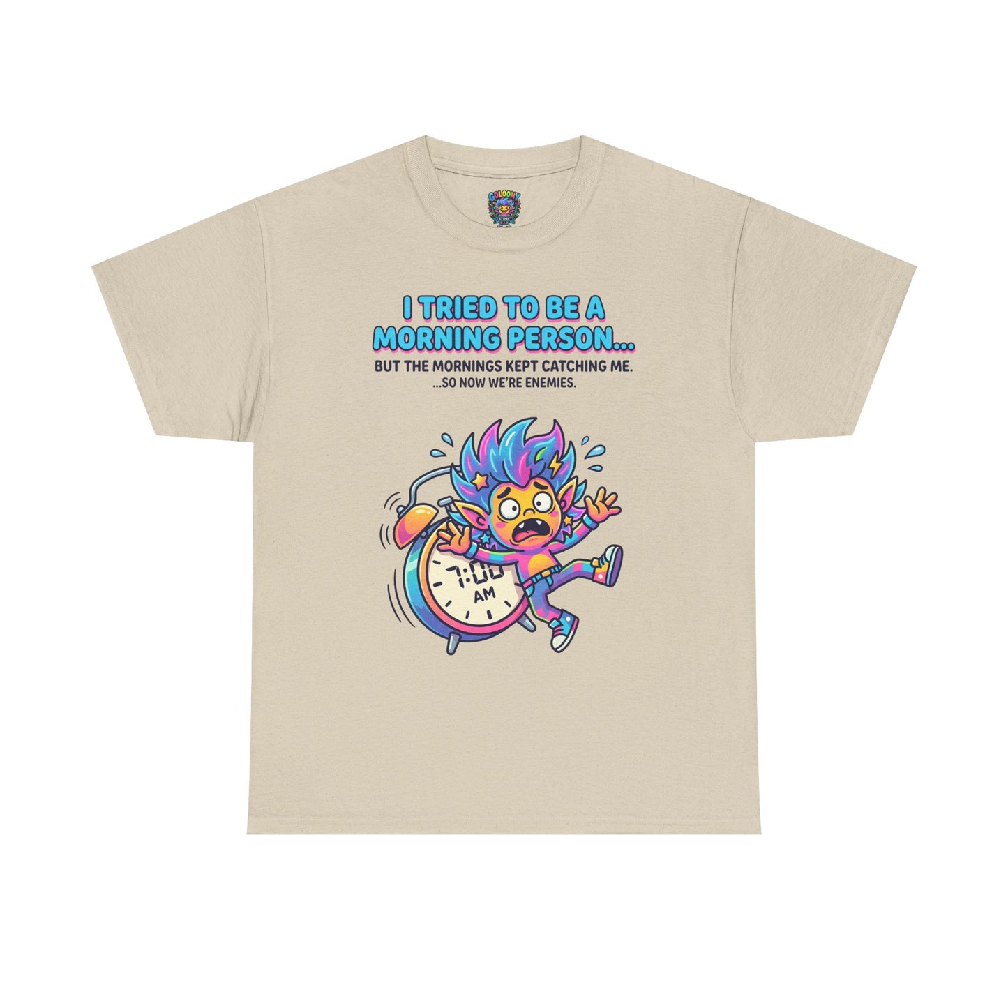 Morning Funny T‑Shirt — "I Tried To Be A Morning Person..." Graphic Tee