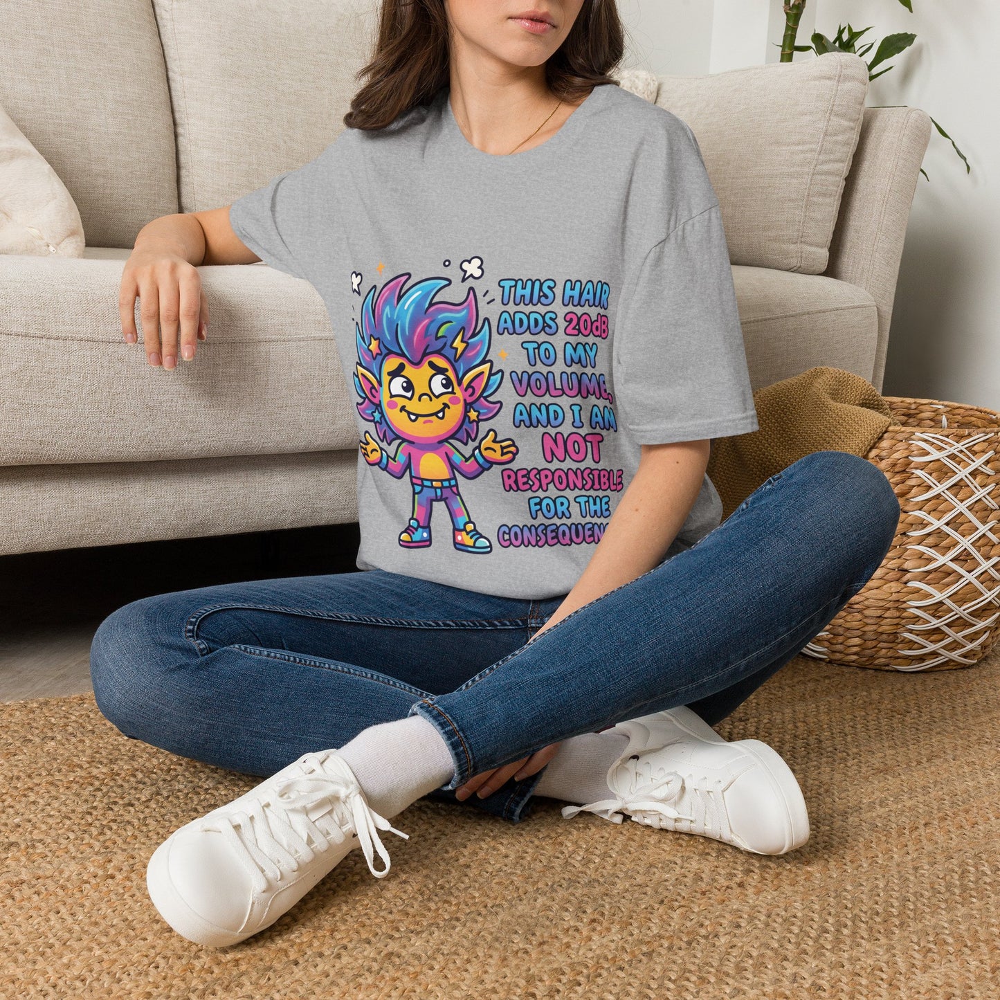 T-Shirt — "This Hair Adds 20dB to My Volume" Colorful Graphic Tee