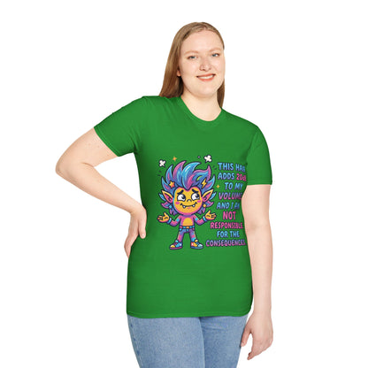 T-Shirt — "This Hair Adds 20dB to My Volume" Colorful Graphic Tee