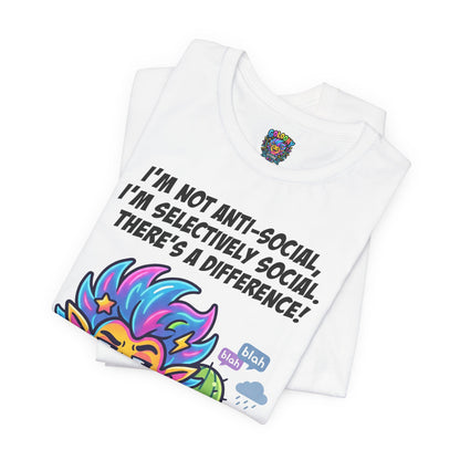 Selective Social T‑Shirt — Cute "I’m Not Anti‑Social, I’m Selectively Social" Tee