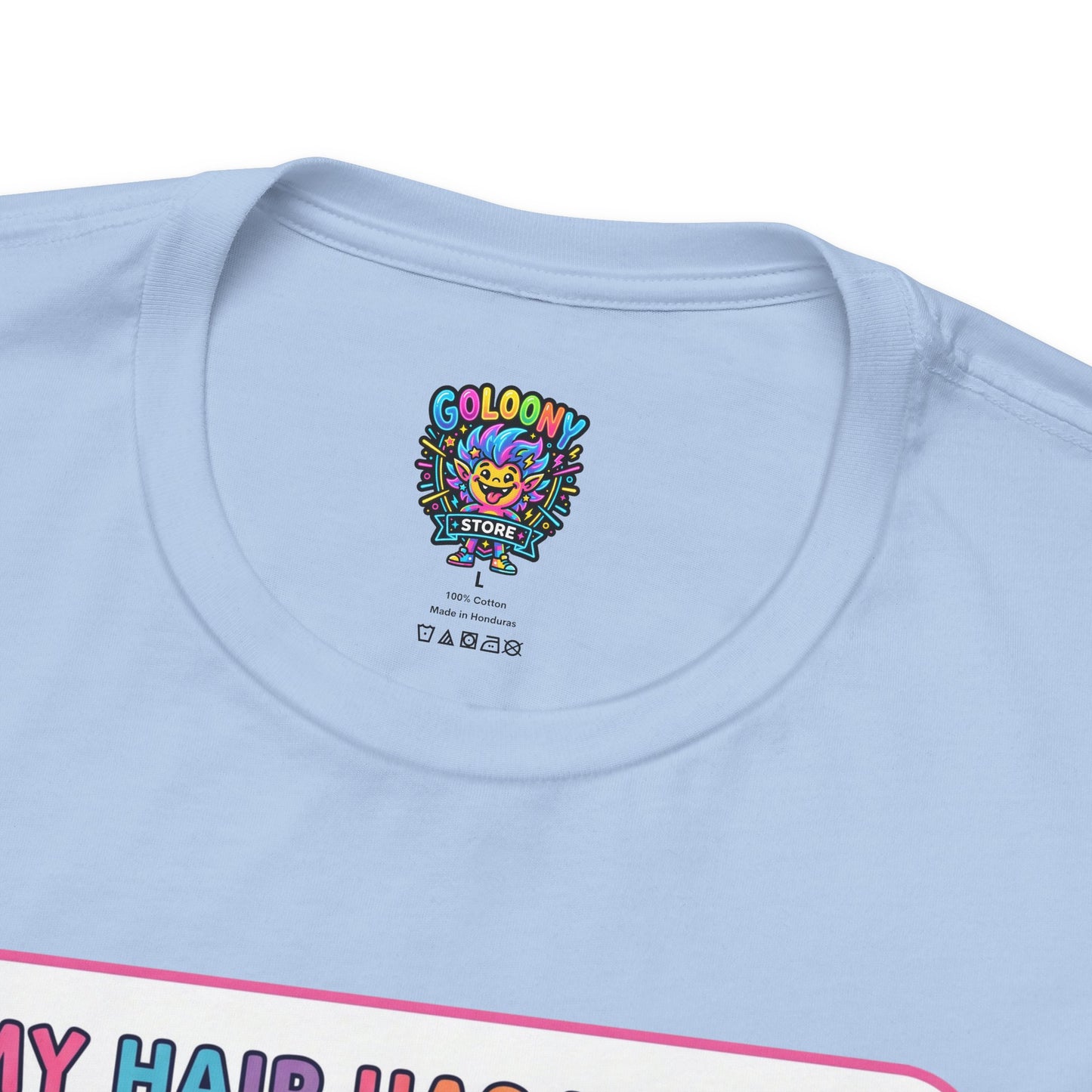 Cosmic Colorful Graphic Tee — "My Hair Has Its Own Gravitational Pull" T-Shirt