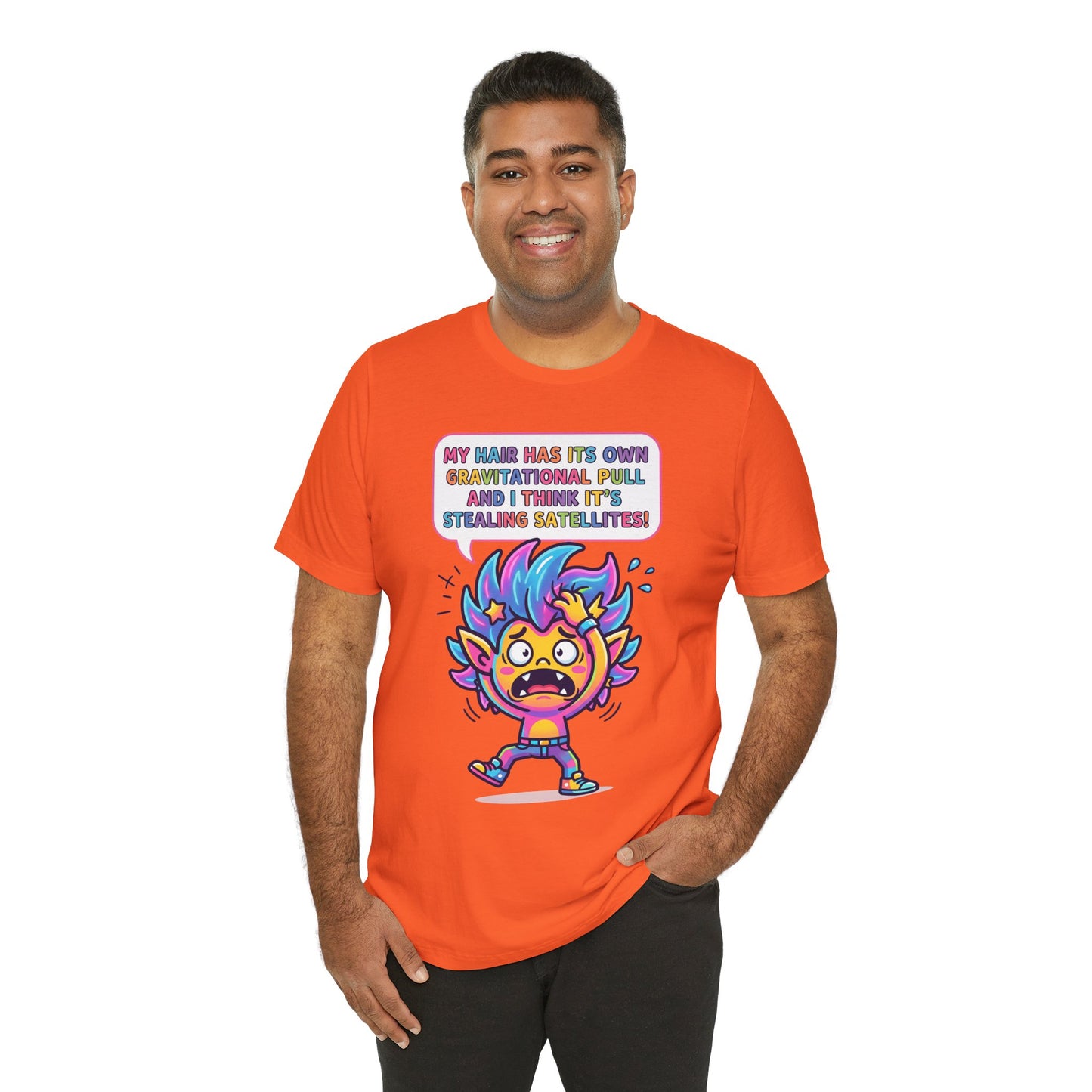 Cosmic Colorful Graphic Tee — "My Hair Has Its Own Gravitational Pull" T-Shirt