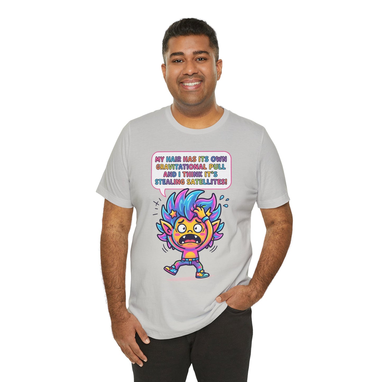 Cosmic Colorful Graphic Tee — "My Hair Has Its Own Gravitational Pull" T-Shirt