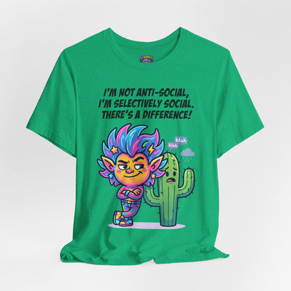 Selective Social T‑Shirt — Cute "I’m Not Anti‑Social, I’m Selectively Social" Tee