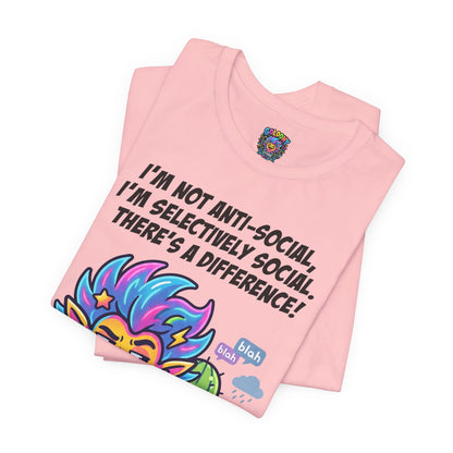 Selective Social T‑Shirt — Cute "I’m Not Anti‑Social, I’m Selectively Social" Tee