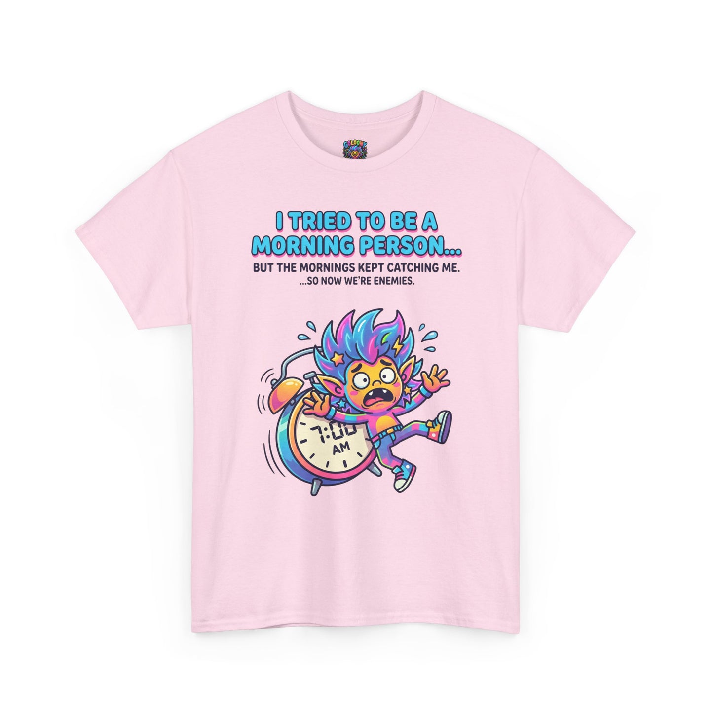 Morning Funny T‑Shirt — "I Tried To Be A Morning Person..." Graphic Tee