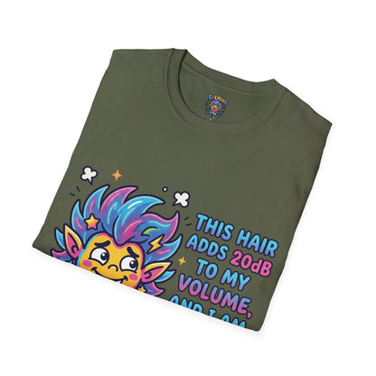 T-Shirt — "This Hair Adds 20dB to My Volume" Colorful Graphic Tee