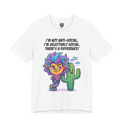 Selective Social T‑Shirt — Cute "I’m Not Anti‑Social, I’m Selectively Social" Tee