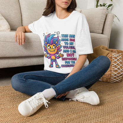 T-Shirt — "This Hair Adds 20dB to My Volume" Colorful Graphic Tee