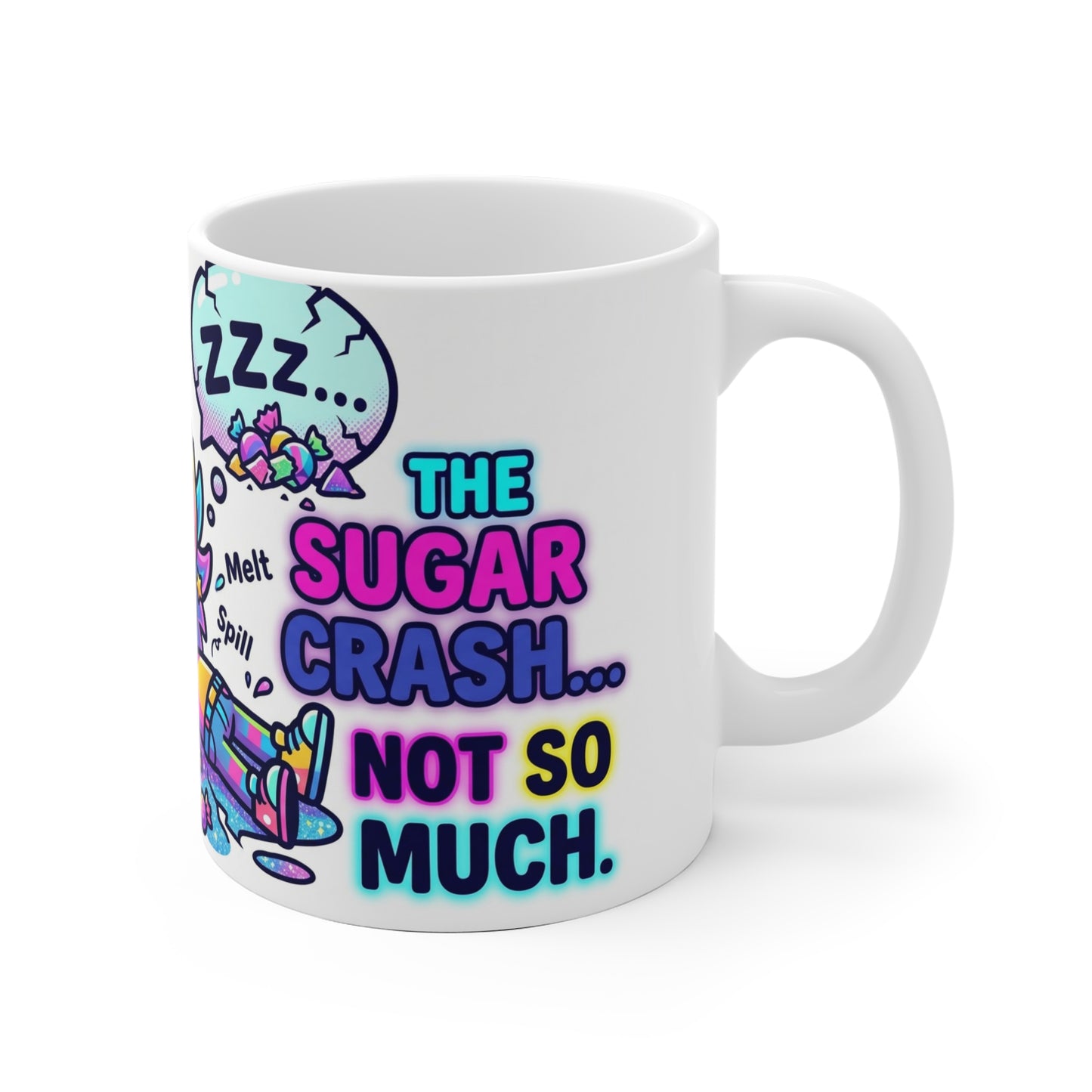 Ceramic Mug — "The Sugar Crash..." Cute Kawaii Candy Crash Coffee Mug