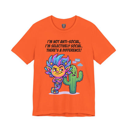 Selective Social T‑Shirt — Cute "I’m Not Anti‑Social, I’m Selectively Social" Tee