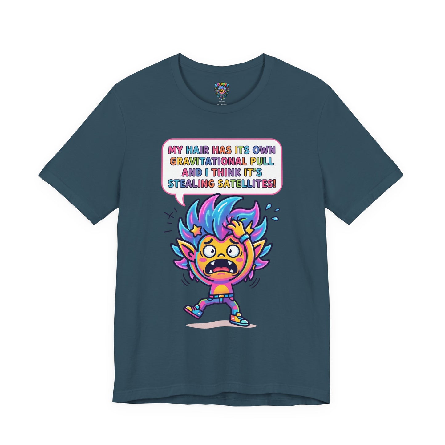 Cosmic Colorful Graphic Tee — "My Hair Has Its Own Gravitational Pull" T-Shirt