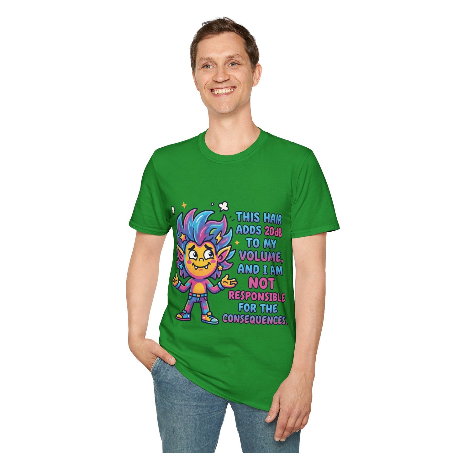 T-Shirt — "This Hair Adds 20dB to My Volume" Colorful Graphic Tee