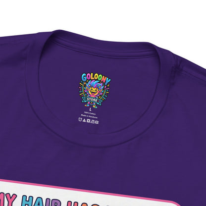 Cosmic Colorful Graphic Tee — "My Hair Has Its Own Gravitational Pull" T-Shirt