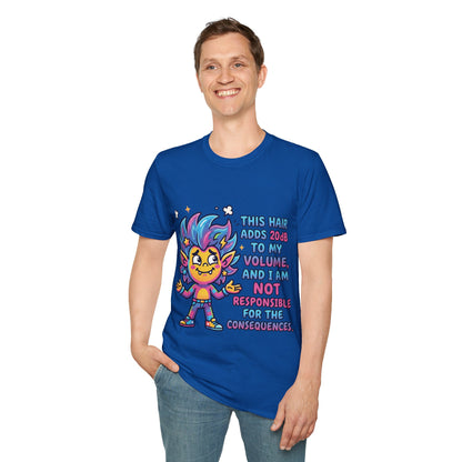 T-Shirt — "This Hair Adds 20dB to My Volume" Colorful Graphic Tee