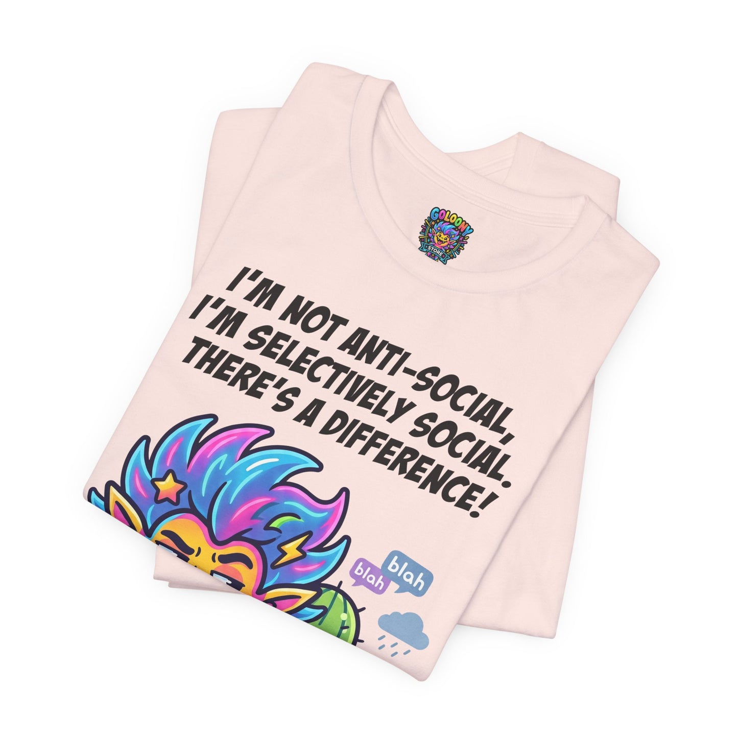 Selective Social T‑Shirt — Cute "I’m Not Anti‑Social, I’m Selectively Social" Tee